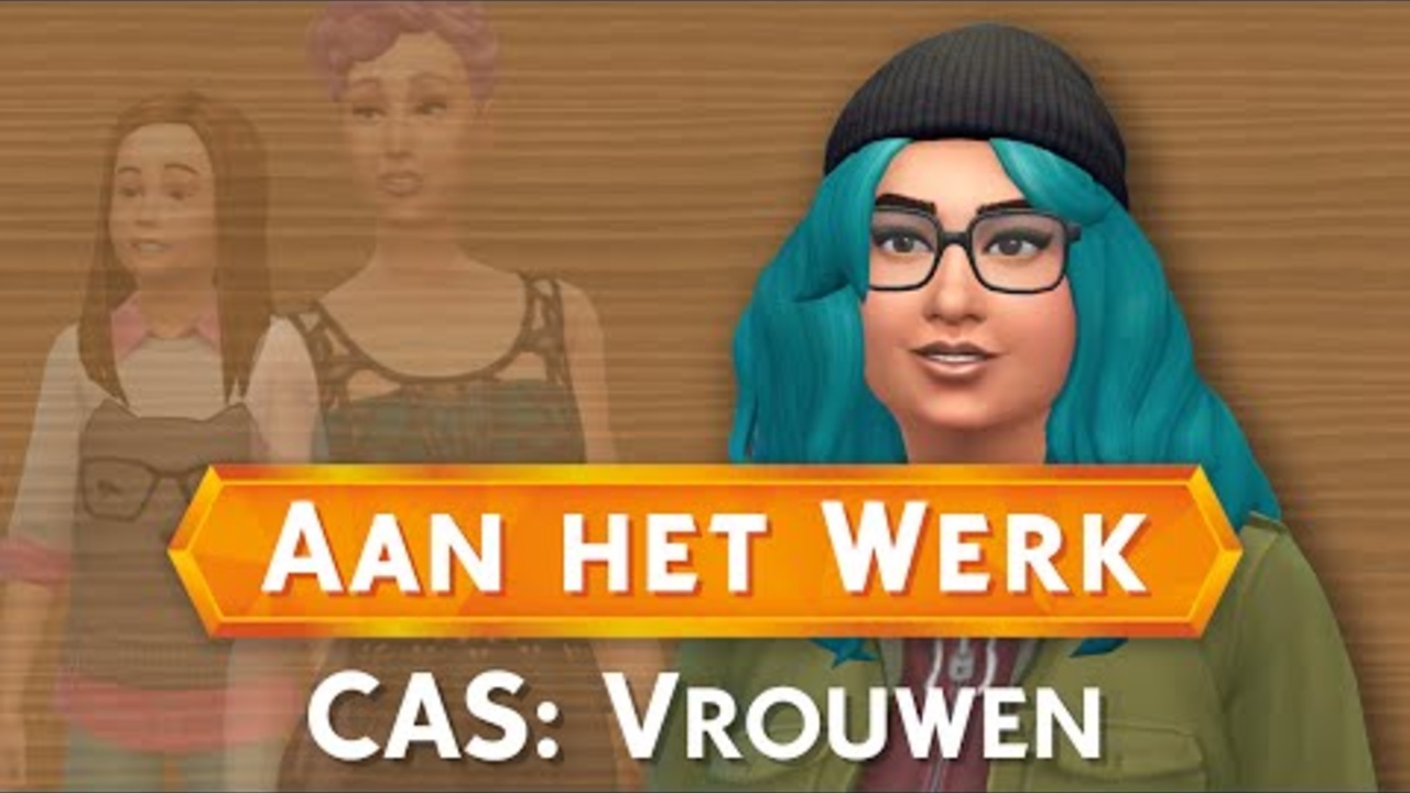 Sims 4: Aan het Werk - CAS: Vrouwen